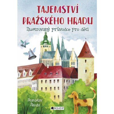 Tajemství Pražského hradu – Hledejceny.cz