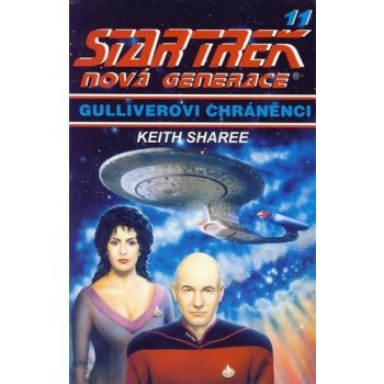 Star Trek - Nová Generace 11: Gulliverovi chráněnci - Keith Shar