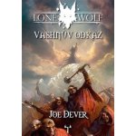 Lone Wolf: Vashnův odkaz - Joe Dever – Hledejceny.cz