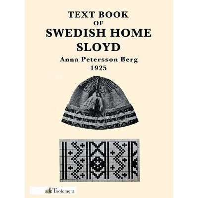 Text Book of Swedish Home Sloyd Berg Anna PeterssonPaperback – Zboží Mobilmania