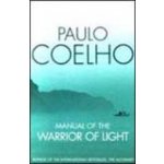 Manual of the Warrior of Light - Coelho Paulo – Hledejceny.cz