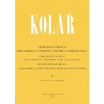 Praktická škola pro cornet a pistons, trubku a křídlovku 2, 1. vydání - Jaroslav Kolár – Hledejceny.cz