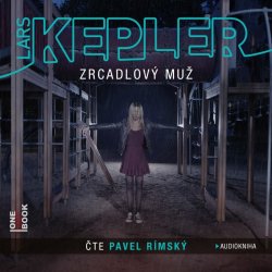 Zrcadlový muž - Lars Kepler - Čte Pavel Rímský