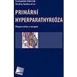 Primární hyperparathyreóza – Hledejceny.cz