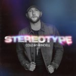 Cole Swindell - Stereotype CD – Hledejceny.cz