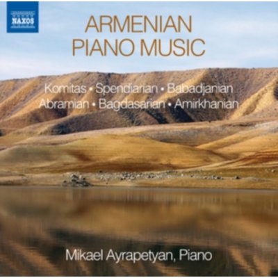 Ayrapetyan Mikael - Armenian Piano Music CD – Zbozi.Blesk.cz