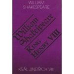 Král Jindřich VIII. / King Henry VIII. - William Shakespeare – Hledejceny.cz