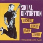 Social Distortion - Somewhere Between Heaven And Hell LP – Hledejceny.cz