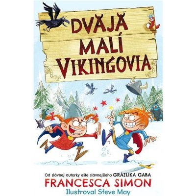 Dvaja malí Vikingovia - Francesca Simon