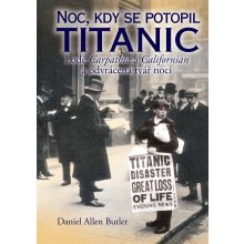 Noc, kdy se potopil Titanic