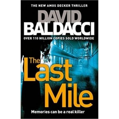 The Last Mile - Amos Decker Series - David Baldacci