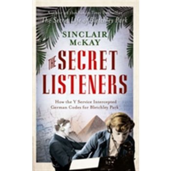 The Secret Listeners - S. Mckay