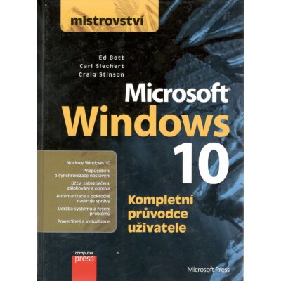 Mistrovství - Microsoft Windows 10 - Ed Bott – Zbozi.Blesk.cz