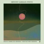 Bryony Jarman-Pinto - Sour Face - dego & 2000Black Remixes Fish Factory Sessions LP – Hledejceny.cz