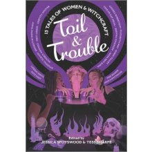 Toil & Trouble: 15 Tales of Women & Witchcraft Sharpe TessPaperback