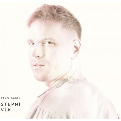 Pavel Čadek - Stepní vlk CD – Zboží Dáma