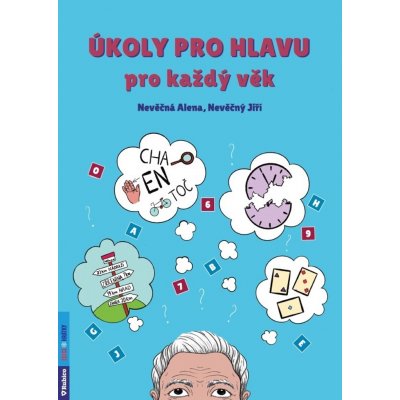 Úkoly pro hlavu pro každý věk - Jiří Nevěčný – Hledejceny.cz