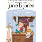 Junie B. Jones and Some Sneaky Peeky Spying – Hledejceny.cz