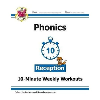 English 10-Minute Weekly Workouts: Phonics - Reception - CGP Books – Sleviste.cz