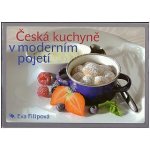 Česká kuchyně v moderním pojetí Filipová Eva – Sleviste.cz