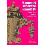 Kamenné svědectví minulosti. Heraldické památky Novojičínska - Jaroslav Zezulčík – Hledejceny.cz