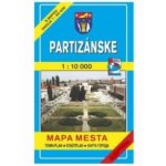 Partizánske Mapa mesta Town plan Stadtplan Plan miasta Várostérkép – Hledejceny.cz