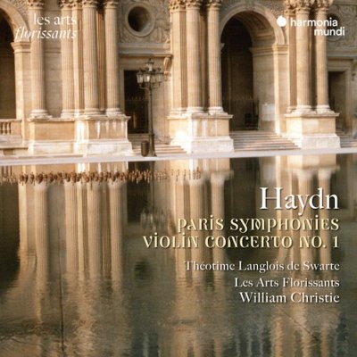 Joseph Haydn - Paris Symphonies Violin Concerto Les Arts Florissants Theotime Langlois De Swarte CD