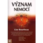 Význam nemocí - Lise Bourbeau – Hledejceny.cz