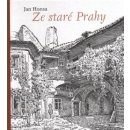 Kniha Ze staré Prahy | Jan Honsa, Pavel Chalupa