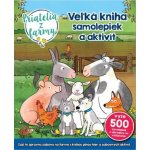 Sebastien Braun: Veľká kniha samolepiek a aktivít Priatelia z farmy – Hledejceny.cz