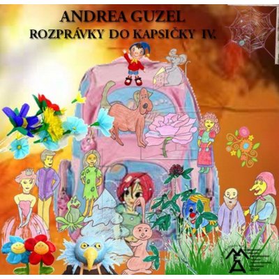 Guzel Andrea - Rozprávky do kapsičky IV. – Hledejceny.cz