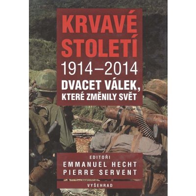 Krvavé století 1914-2014