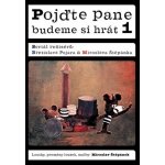 Pojďte pane budeme si hrát 1 papírový obal – Hledejceny.cz