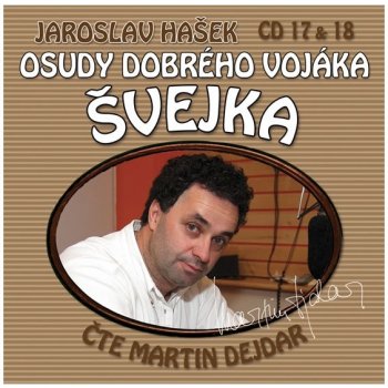 Osudy dobrého vojáka Švejka CD 17