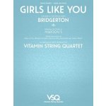 Adam Levine: Girls Like You by Vitamin String Quartet noty pro smyčcový kvartet – Zbozi.Blesk.cz