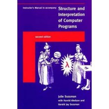 Instructors Manual T/A Structure and Interpretation of Computer Programs, Second Edition Sussman JuliePaperback