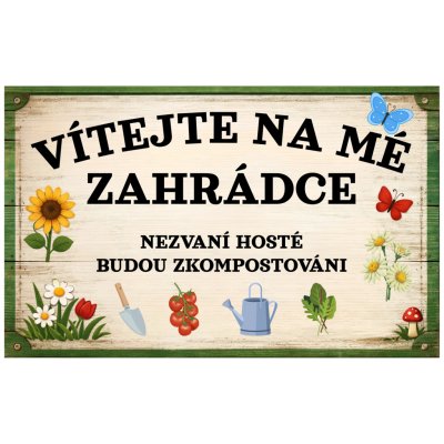 Cedule-cedulky.cz Cedulka - Vítejte na mé zahrádce 20 x 15 cm – Hledejceny.cz
