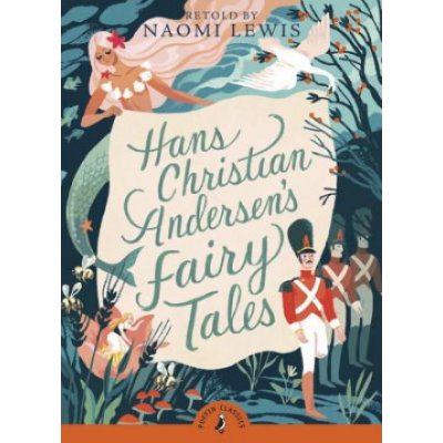 Hans Andersen's Fairy Tales - Andersen Hans