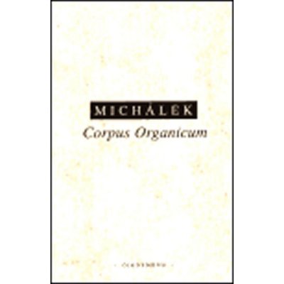 Corpus Organicum Jiří Michálek