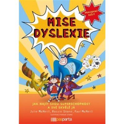 Mise dyslexie - Julie McNeill, Paul McNeill, Lenka Krejčová – Hledejceny.cz