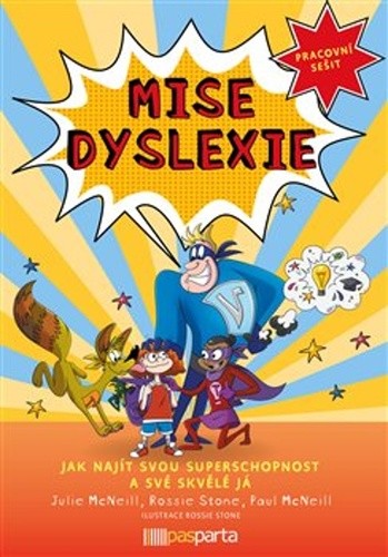 Mise dyslexie - Julie McNeill, Paul McNeill, Lenka Krejčová