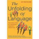 The Unfolding of Language - G. Deutscher