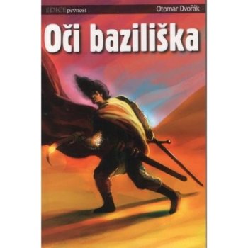 Oči baziliška - Otomar Dvořák