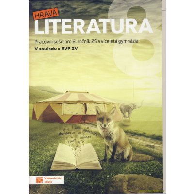 Hravá literatura 8 - pracovní sešit RVP – Hledejceny.cz