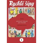 Rychlé šípy - sběratelské vydání - 1. díl - Foglar Jaroslav – Hledejceny.cz