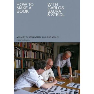 How to Make a Book with Carlos Saura & Steidl – Zboží Mobilmania