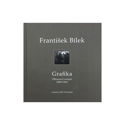 Franti šek Bílek - grafika – Sleviste.cz