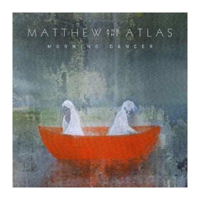 Matthew And The Atlas - Morning Dancer LP – Zboží Mobilmania