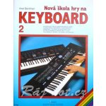 Nová škola hry na keyboard 3 - Axel Benthien – Hledejceny.cz