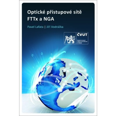 Optické přístupové sítě a přípojky FTTx a NGA - Jiří – Hledejceny.cz